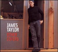 Other Covers / James Taylor Other Covers / James Taylor